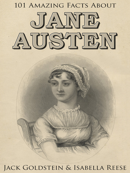 Title details for 101 Amazing Facts about Jane Austen by Jack Goldstein - Available
